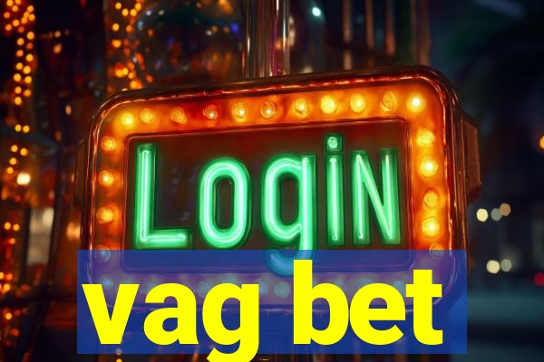 vag bet